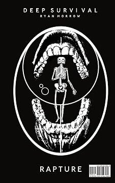 Deep Survival (Rapture and Ascension)